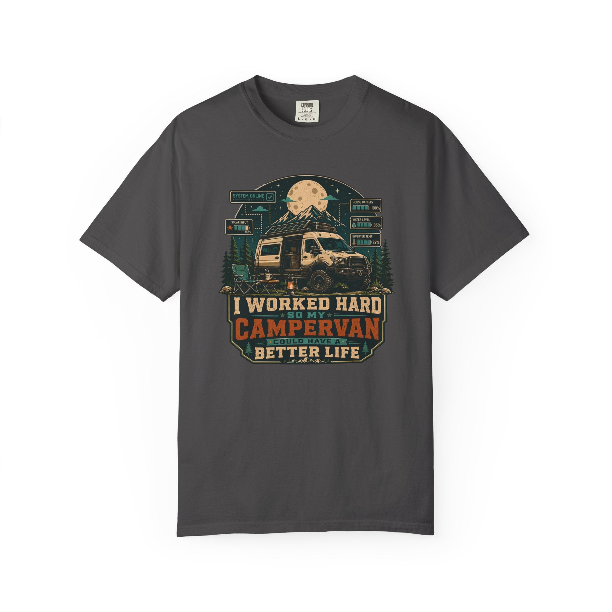 I work hard so my campervan can have a better life - T-Shirt