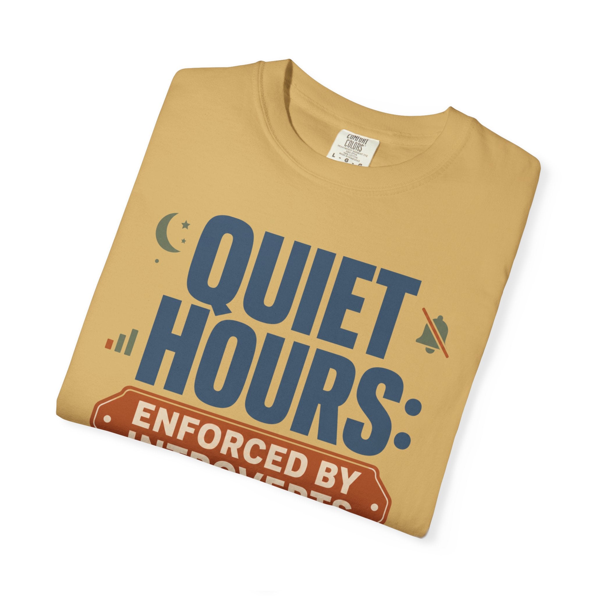 Quiet Hours Enforced By Introverts - T-Shirt