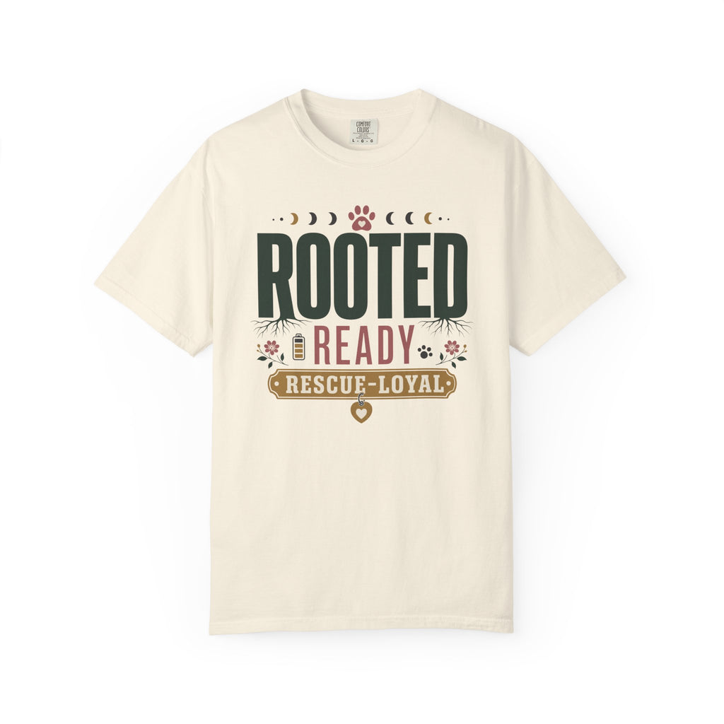 Rooted Ready Rescue Loyal - T-Shirt
