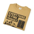 Everything Is Fine Probably - T-Shirt