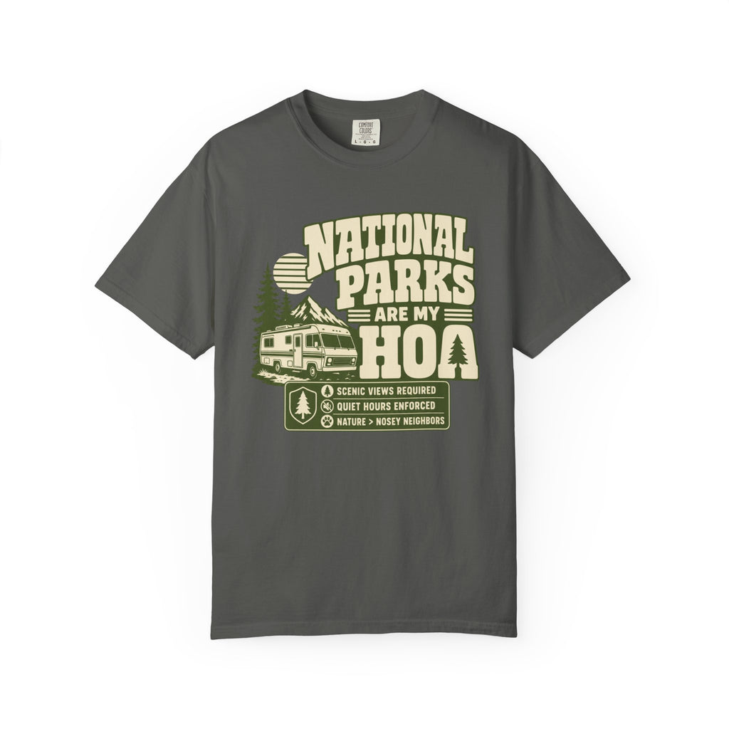 National Parks Are My HOA - T-Shirt