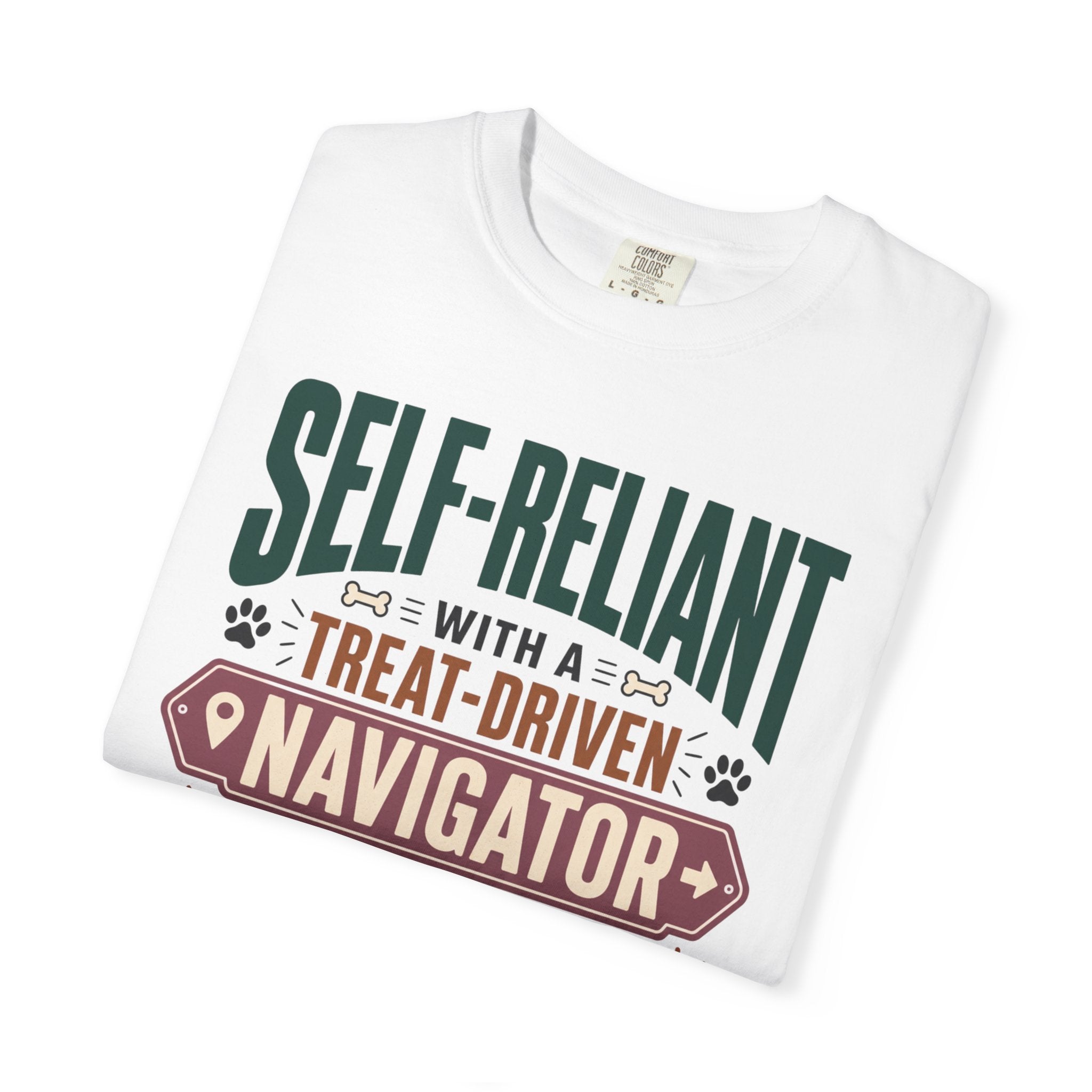 Self Reliant With A Treat Driven Navigator - T-Shirt