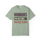 Boundaries Batteries Backup Plans - T-Shirt