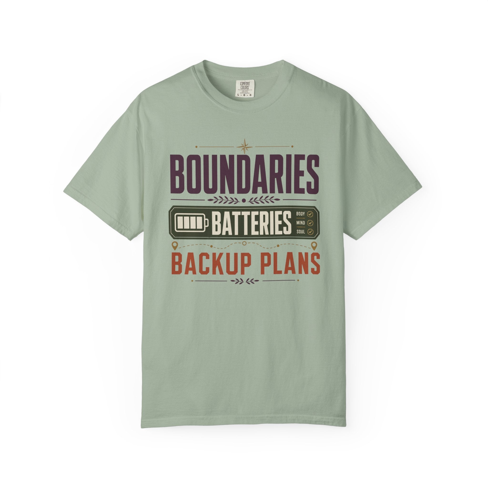 Boundaries Batteries Backup Plans - T-Shirt