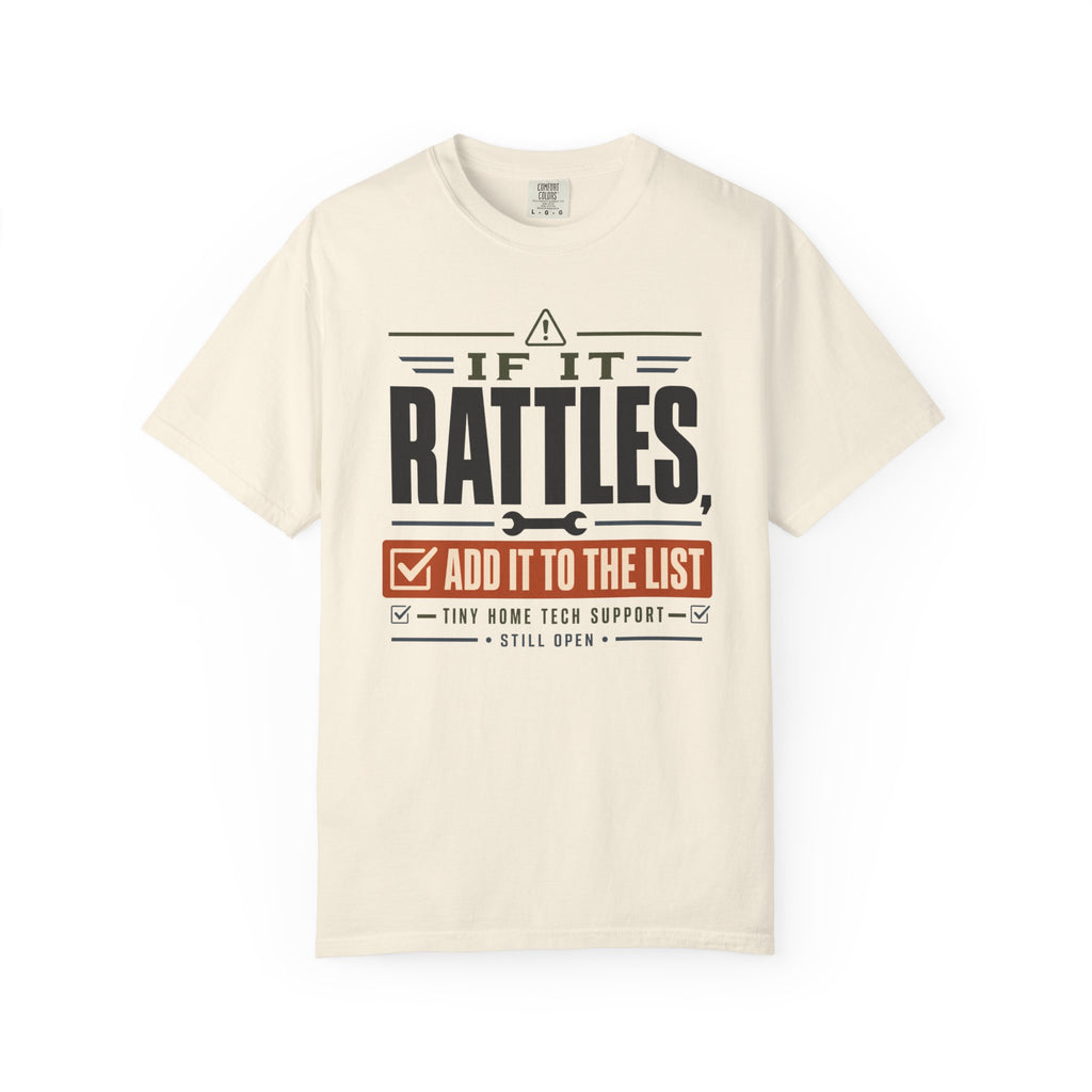 If It Rattles Add It To The List - T-Shirt