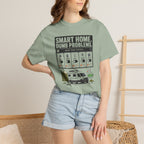 Smart Home Dumb Problems - T-Shirt