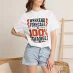 Weekend Forecast 100 Percent Charge - T-Shirt