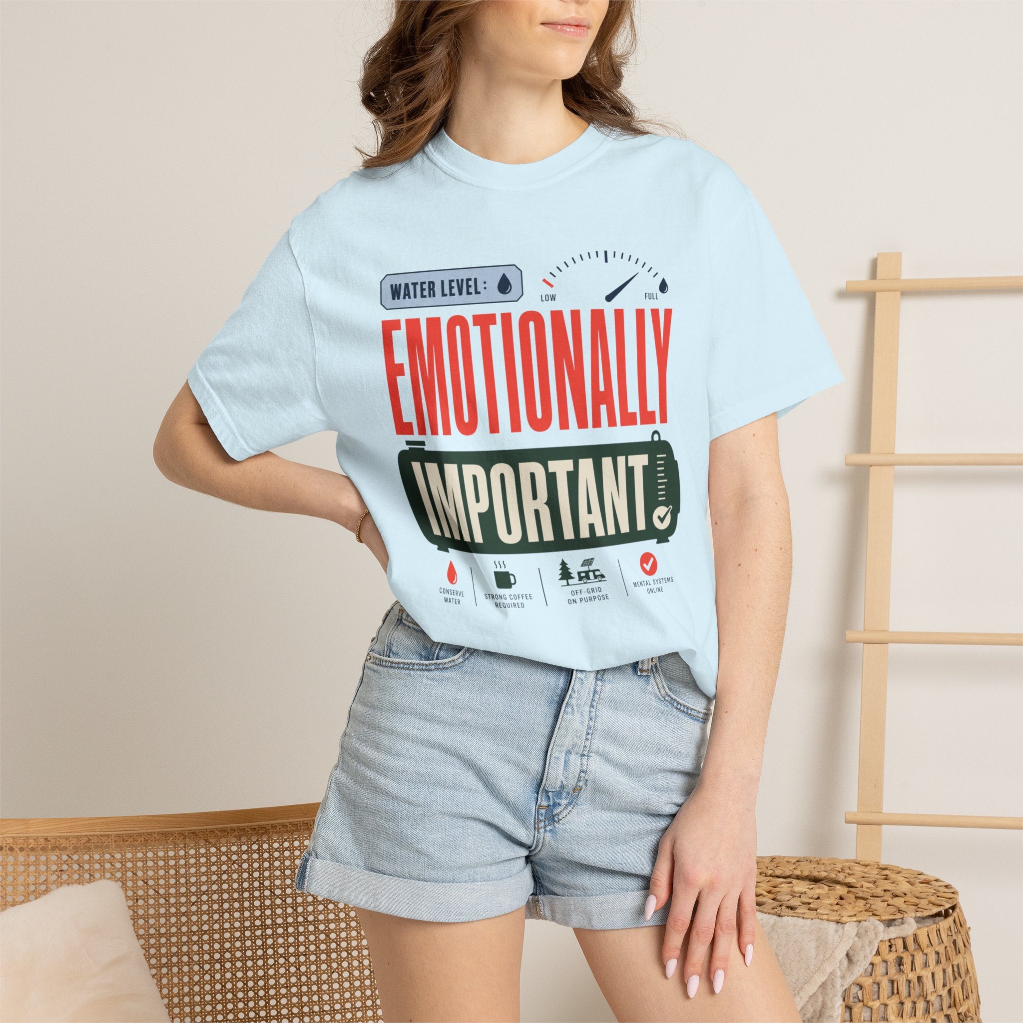 Water Level Emotionally Important - T-Shirt
