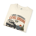 Love Language Level Ground - T-Shirt