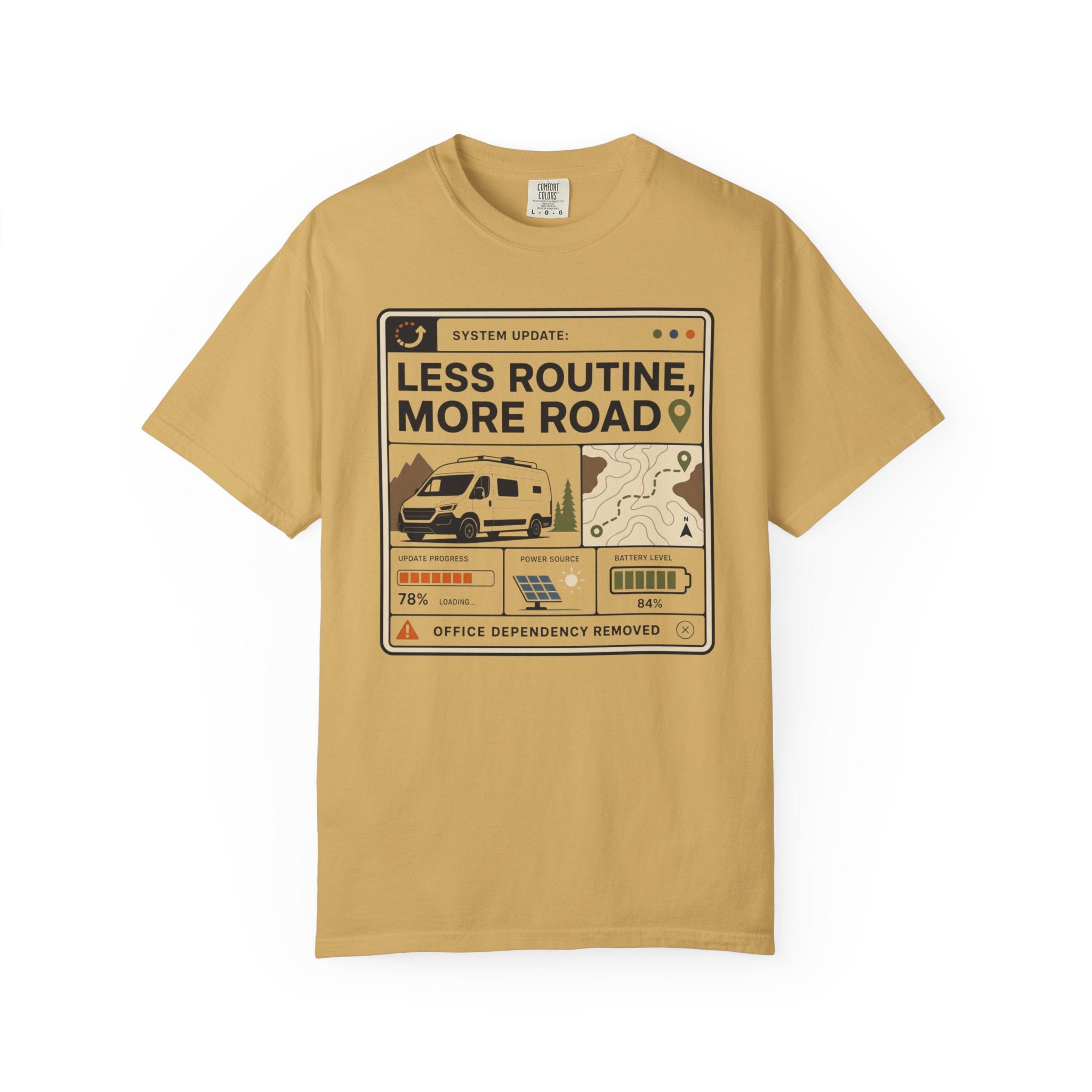 System Update Less Routine More Road - T-Shirt