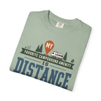 My Favorite Campground Amenity Is Distance - T-Shirt