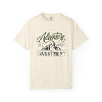 Adventure Is A better Investment - T-Shirt