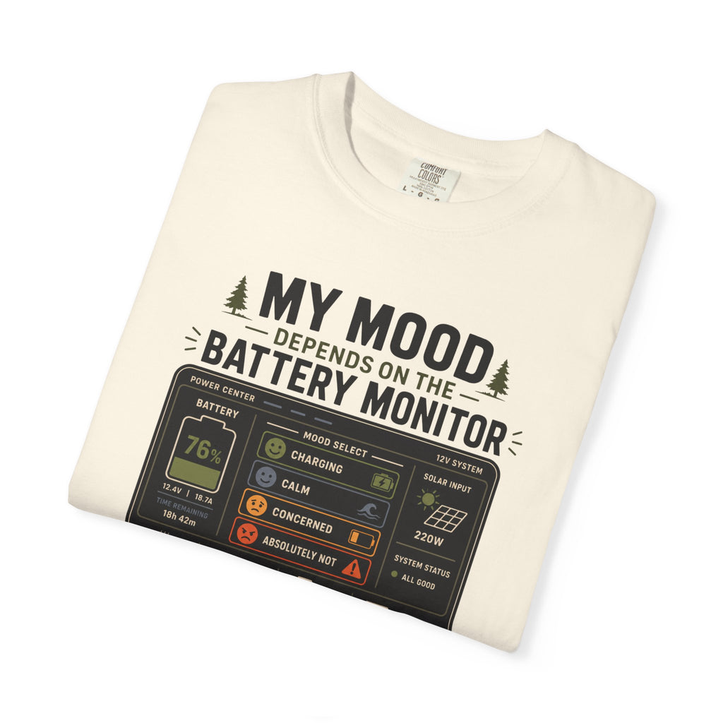 My Mood Depends On The Battery Monitor - T-Shirt
