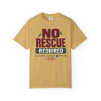 No Rescue Required - T-Shirt