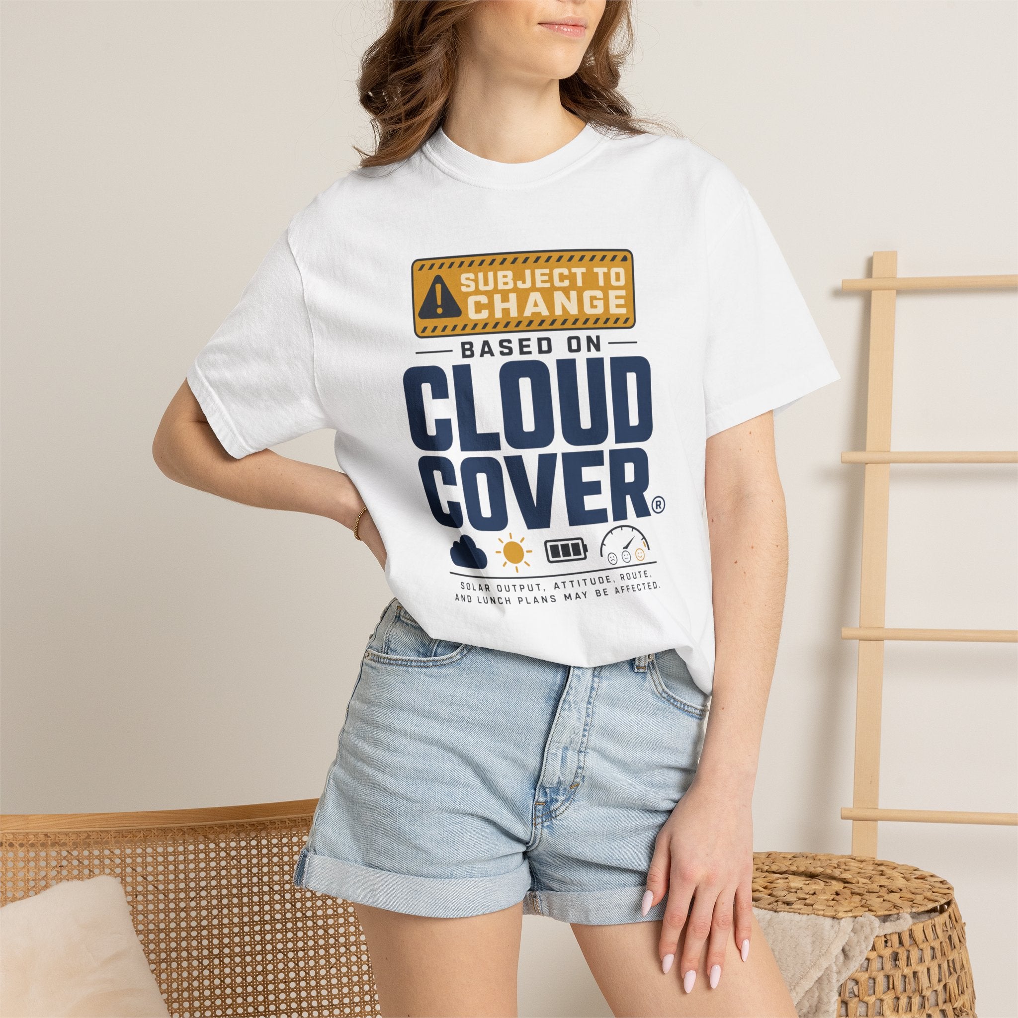 Subject To Change Based On Cloud Cover - T-Shirt
