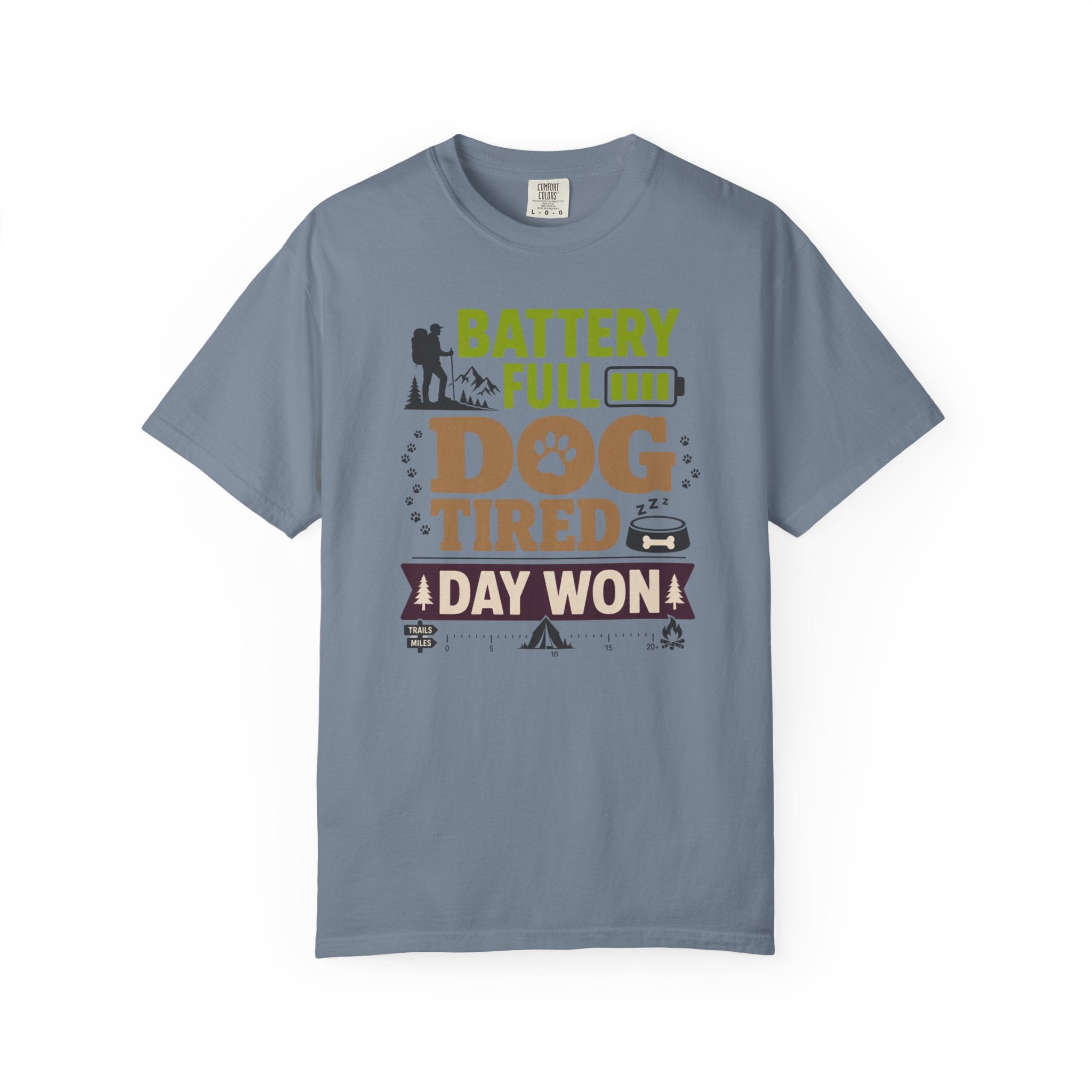 Battery Full Dog Tired Day Won - T-Shirt