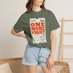 Total Due One More Night - T-Shirt