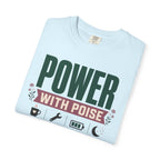 Power With Poise - T-Shirt