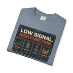 Low Signal High Function - T-Shirt