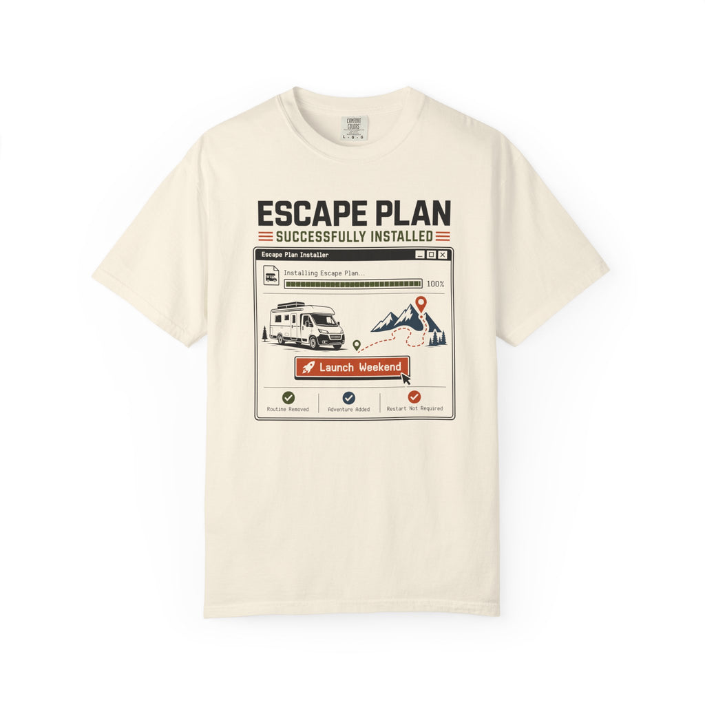 Escape Plan Successfully Installed - T-Shirt