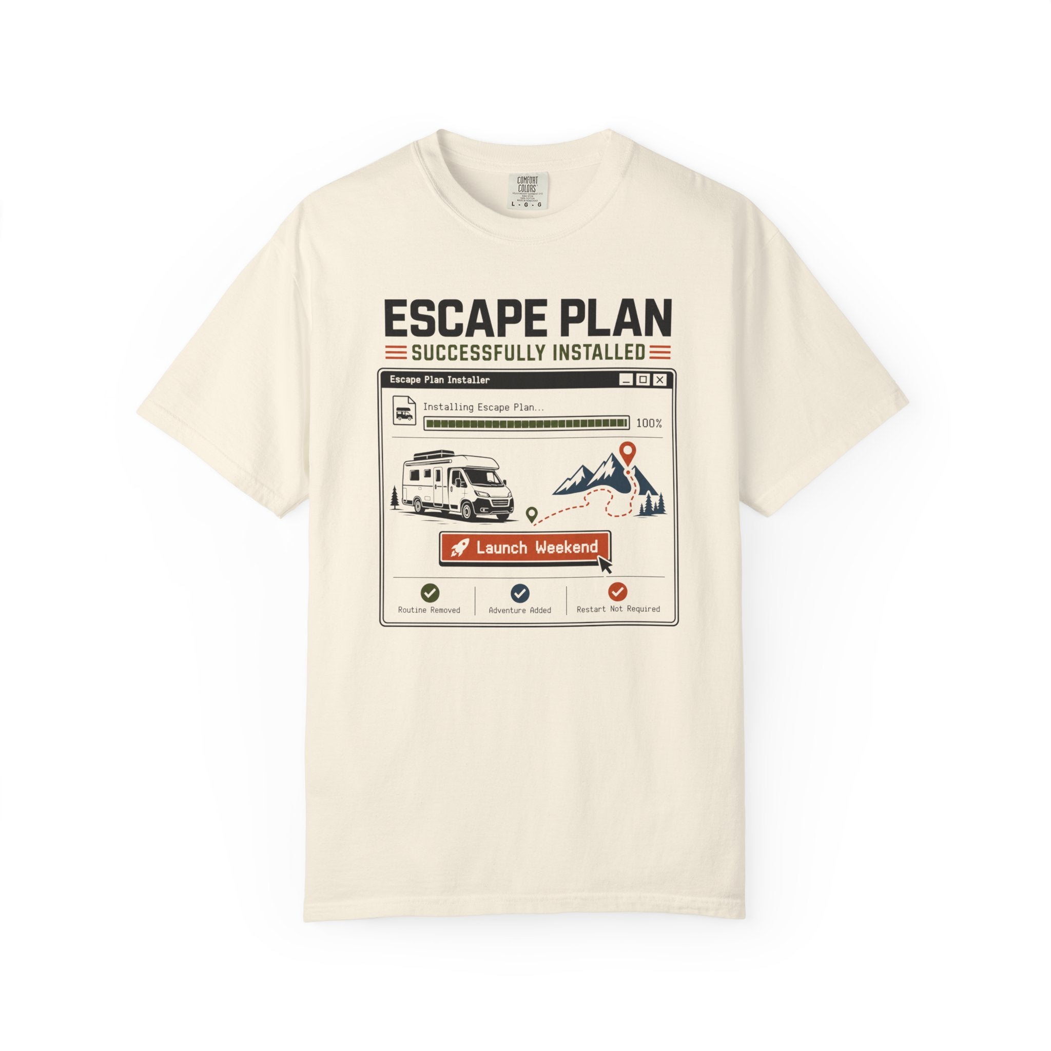 Escape Plan Successfully Installed - T-Shirt