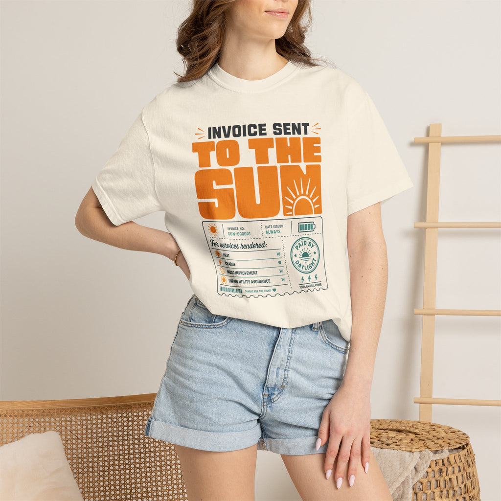 Invoice Sent To The Sun - T-Shirt