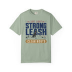 Soft Light Strong Leash Clear Route - T-Shirt