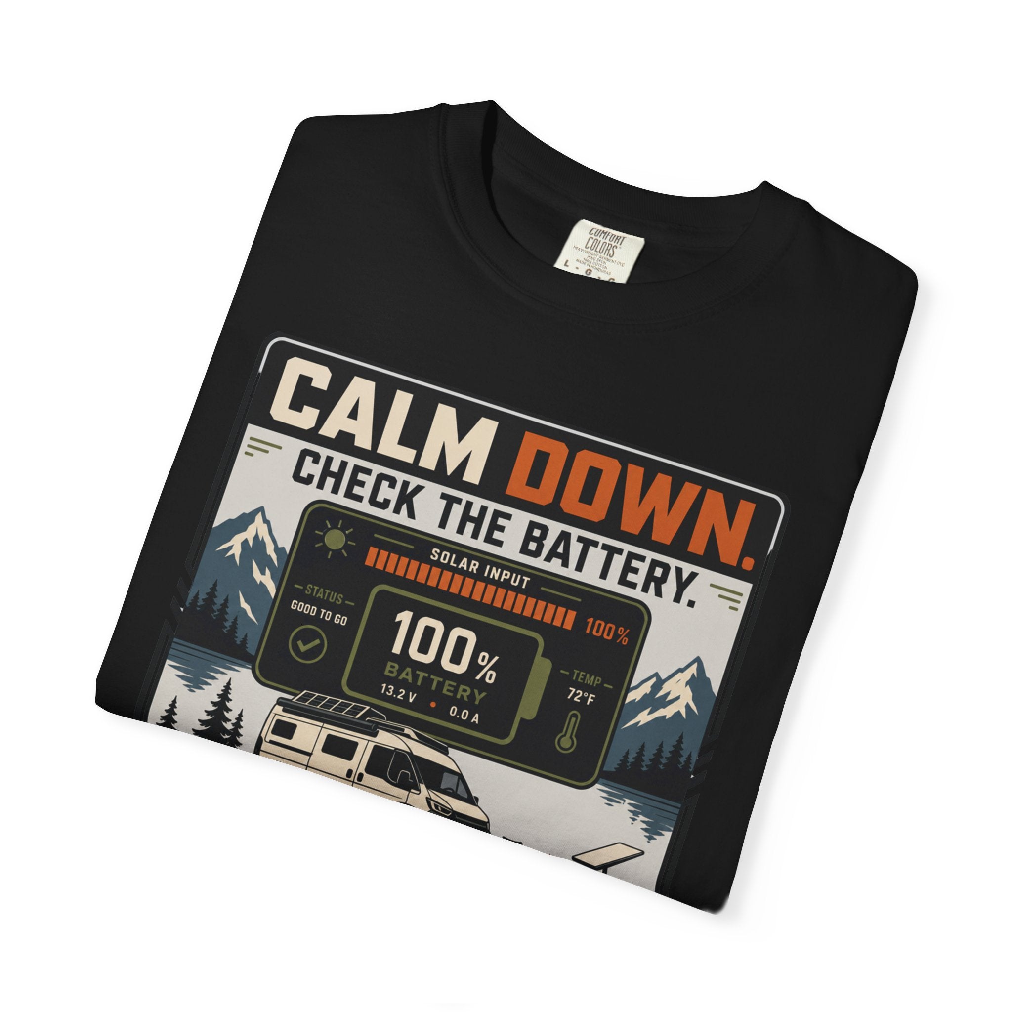 Calm Down Check The Battery - T-Shirt