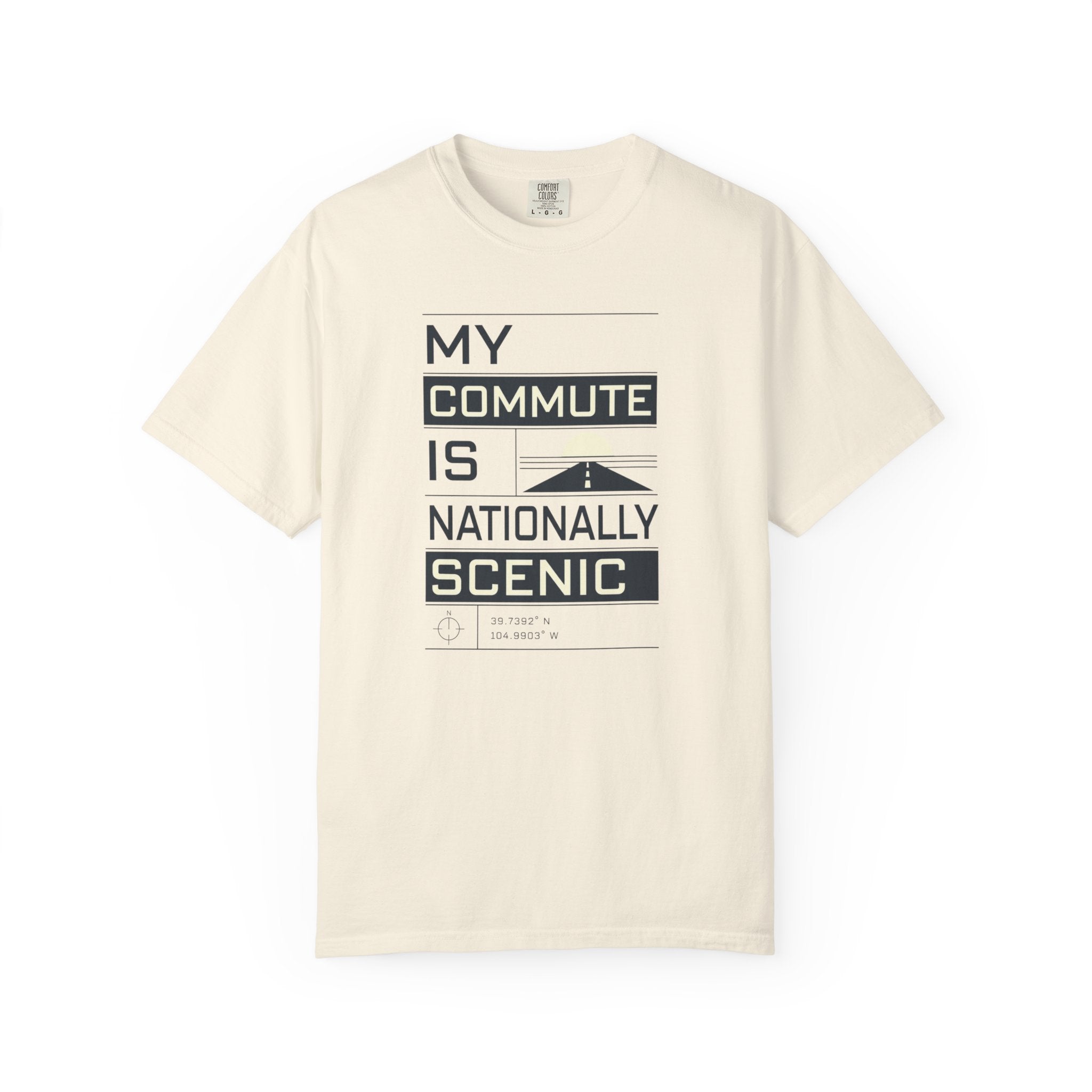 My Commute Is Nationally Scenic - T-Shirt