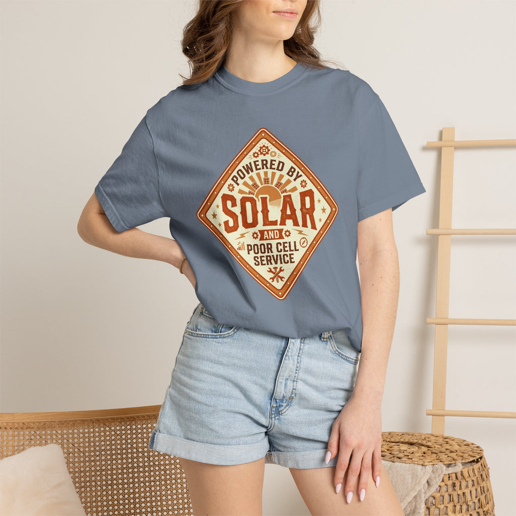 Powered By Solar And Poor Cell Service - T-Shirt