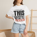Caution This Lifestyle May Void Your Routine - T-Shirt