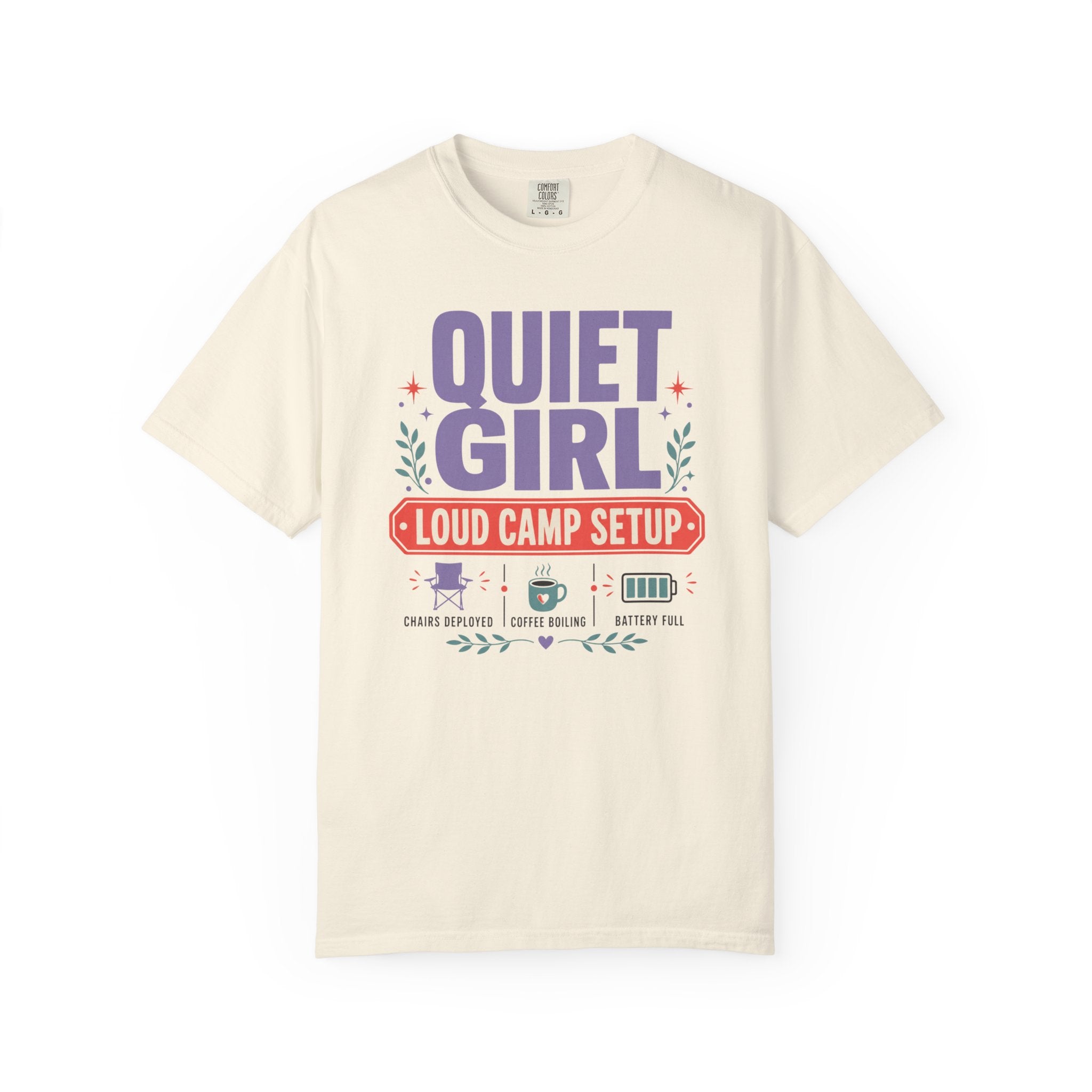 Quiet Girl Loud Camp Setup - T-Shirt