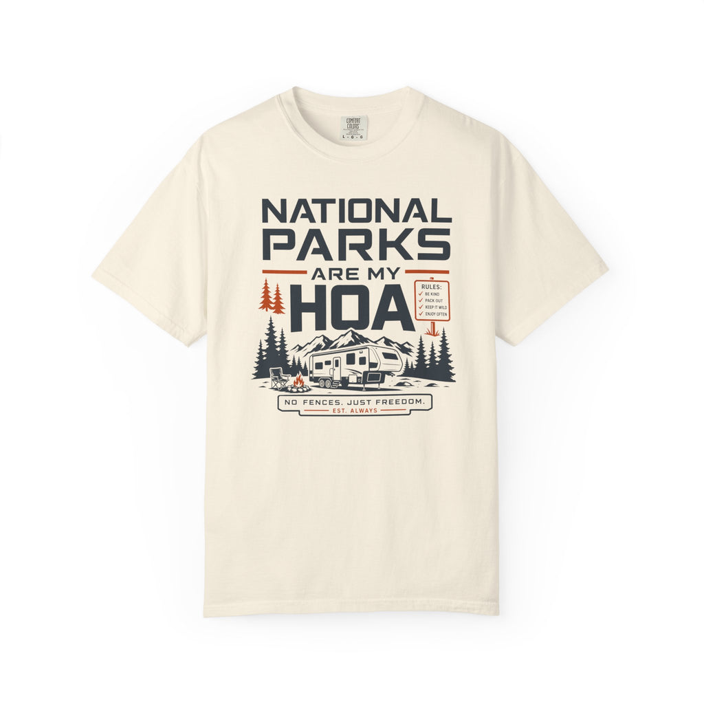 National Parks Are My HOA - T-Shirt