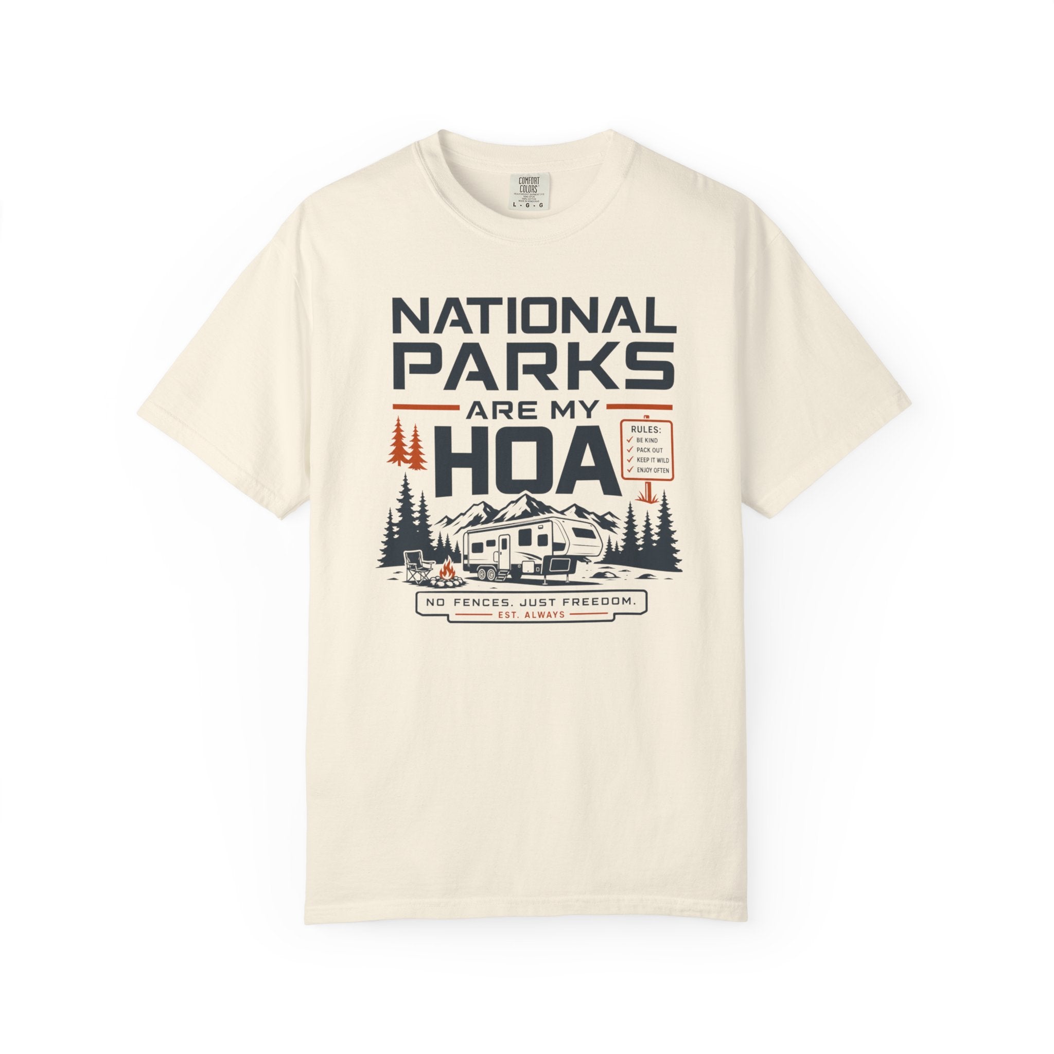 National Parks Are My HOA - T-Shirt