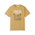 Arguing Over Parking Since Forever - T-Shirt