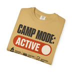 Camp Mode Active - T-Shirt