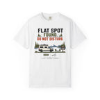 Flat Spot Found Do Not Disturb - T-Shirt