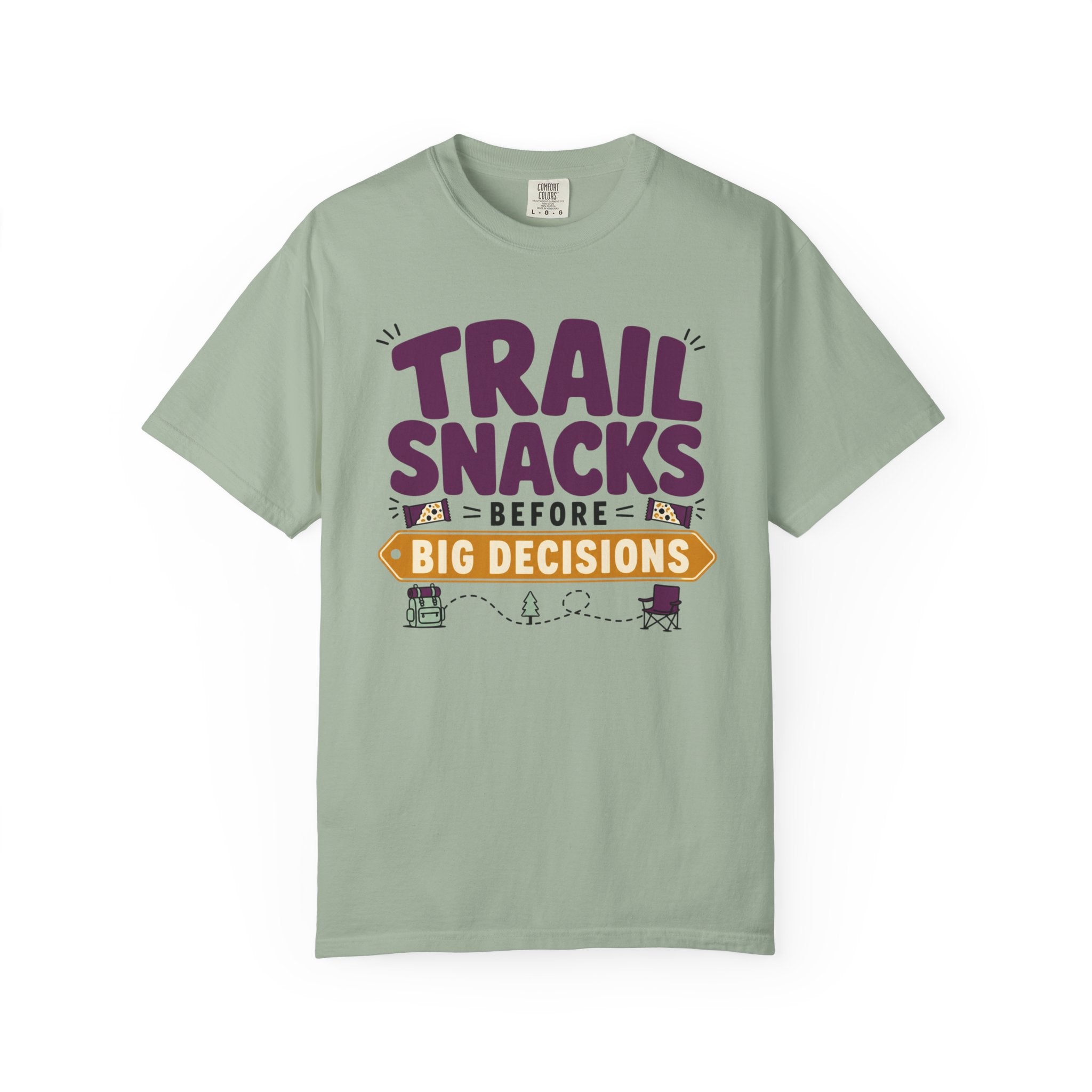 Trail Snacks Before Big Decisions - T-Shirt