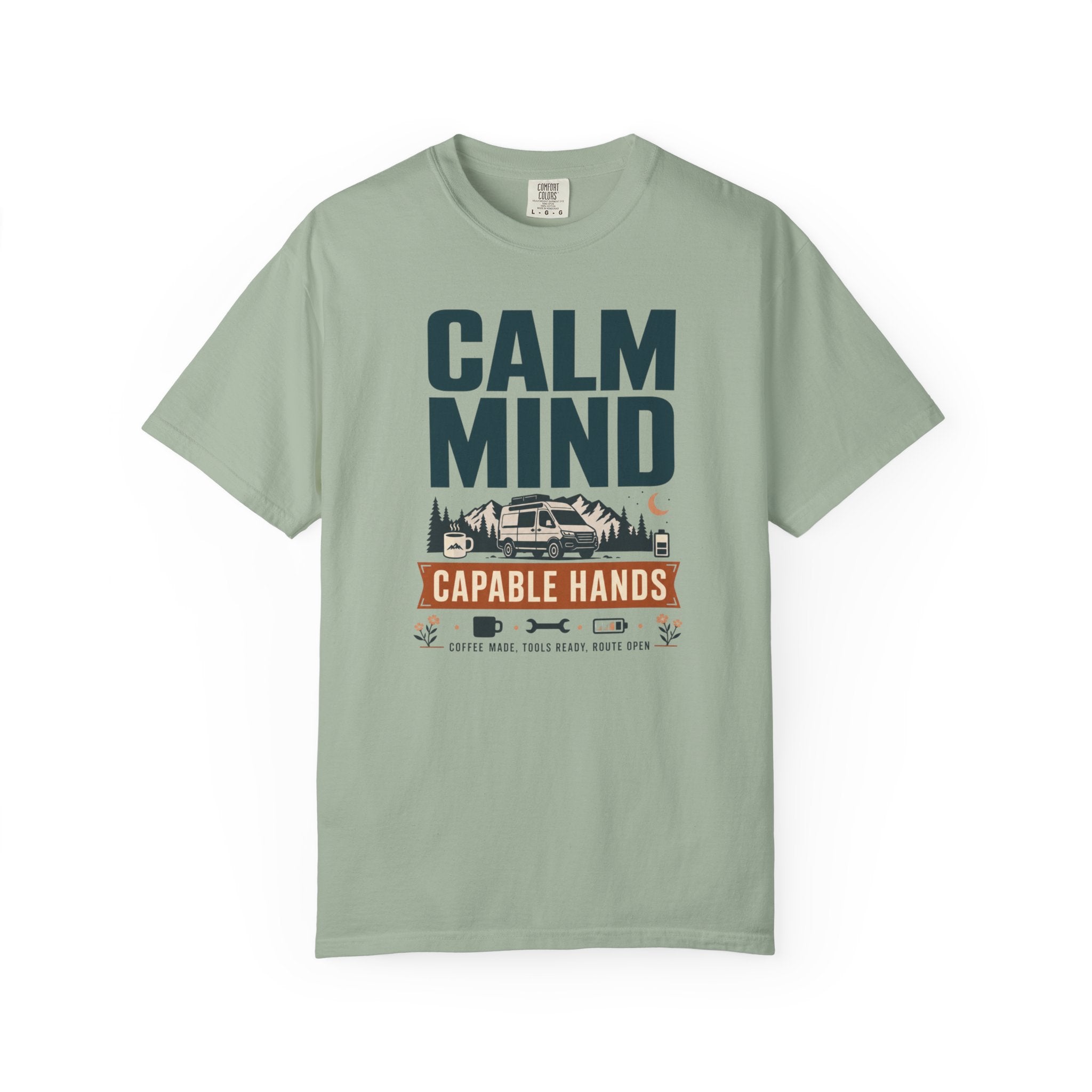 Calm Mind Capable Hands - T-Shirt