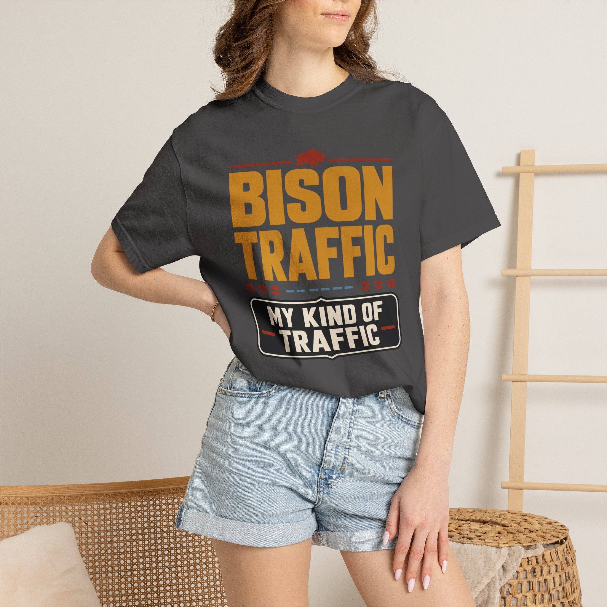 Bison Traffic Is My Kind Of Traffic - T-Shirt