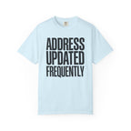 Address Updated Frequently - T-Shirt