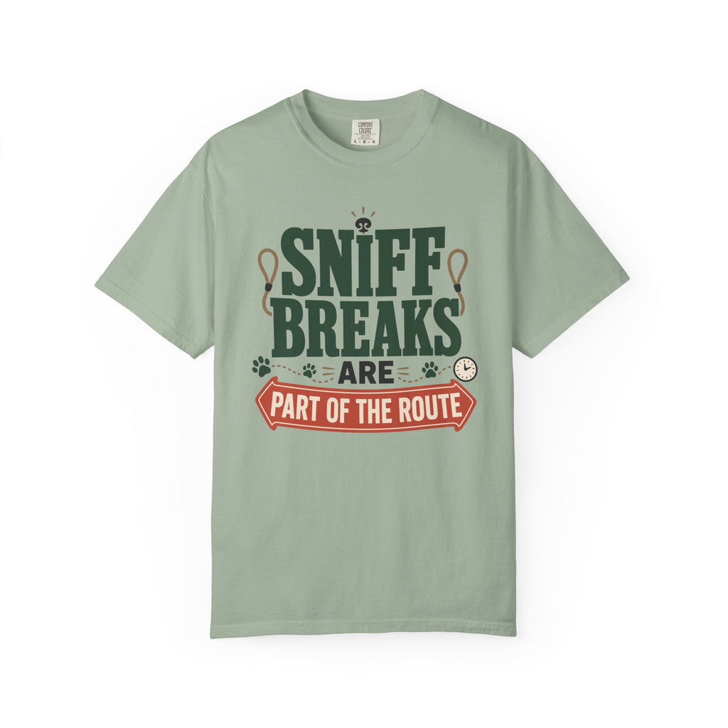 Sniff Breaks Are Part Of The Route - T-Shirt