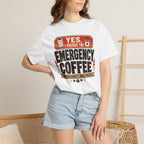 Yes I Packed The Emergency Coffee - T-Shirt