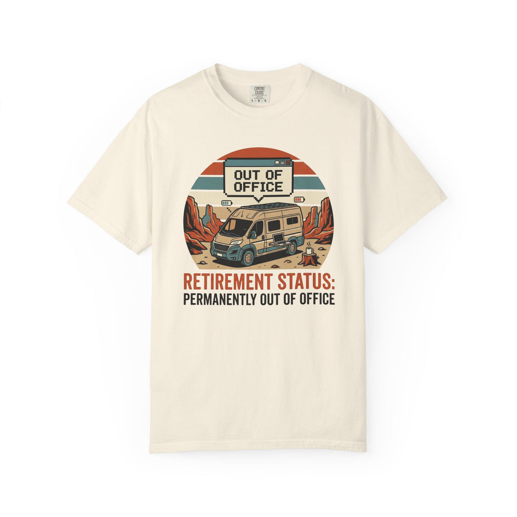 Retirement Status Permanently Out Of Office - T-Shirt