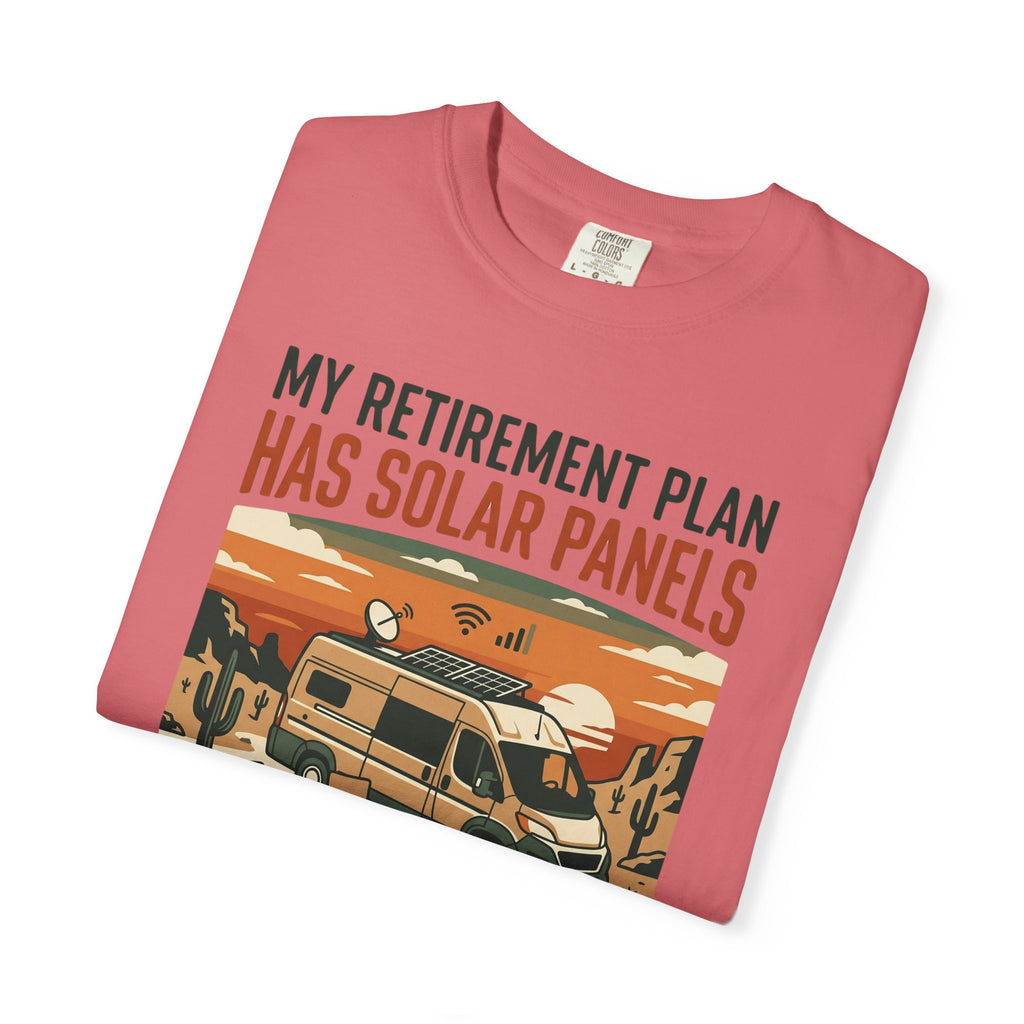 My Retirement Plan Has Solar Panels - T-Shirt