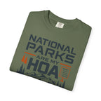 National Parks Are My HOA - T-Shirt