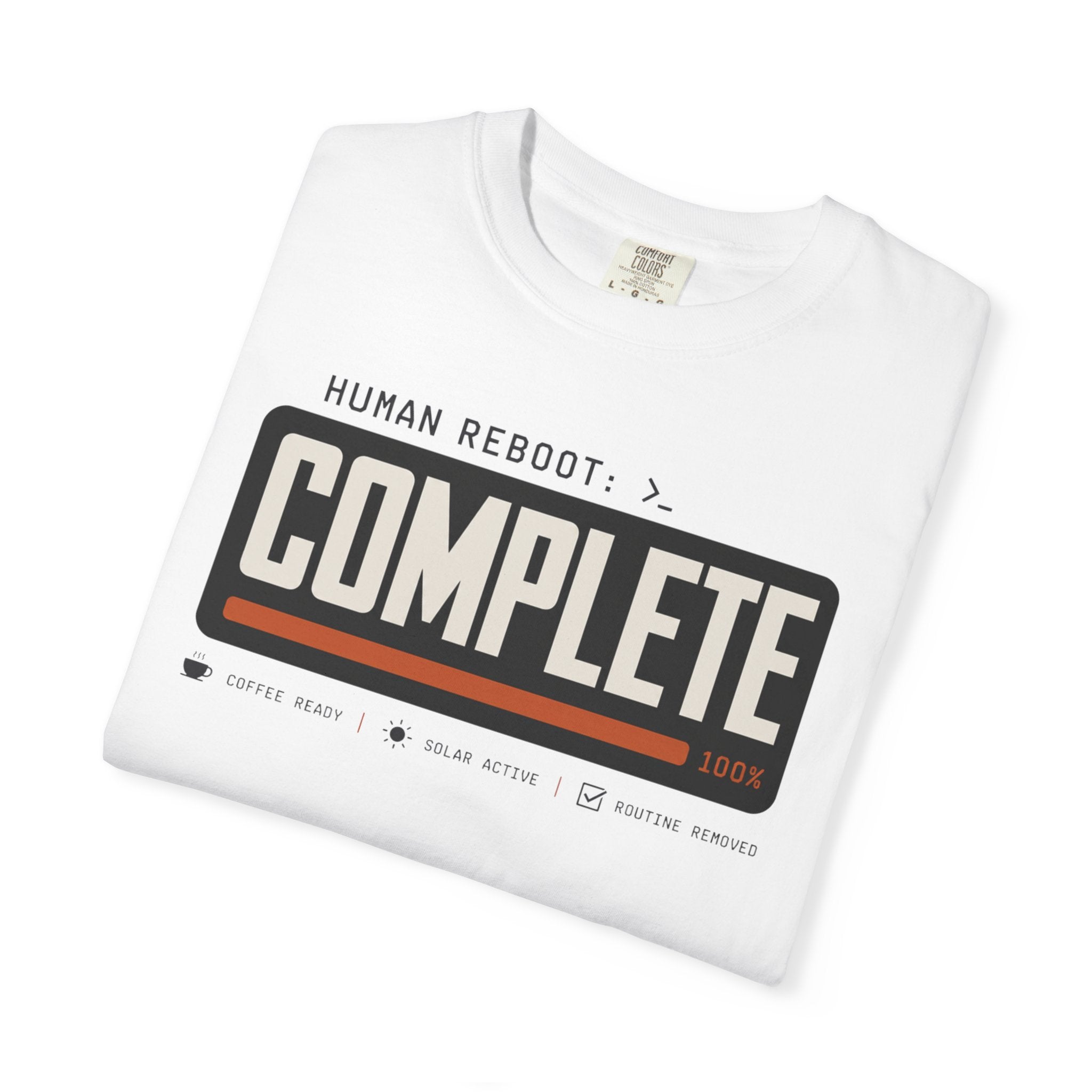 Human Reboot Complete - T-Shirt