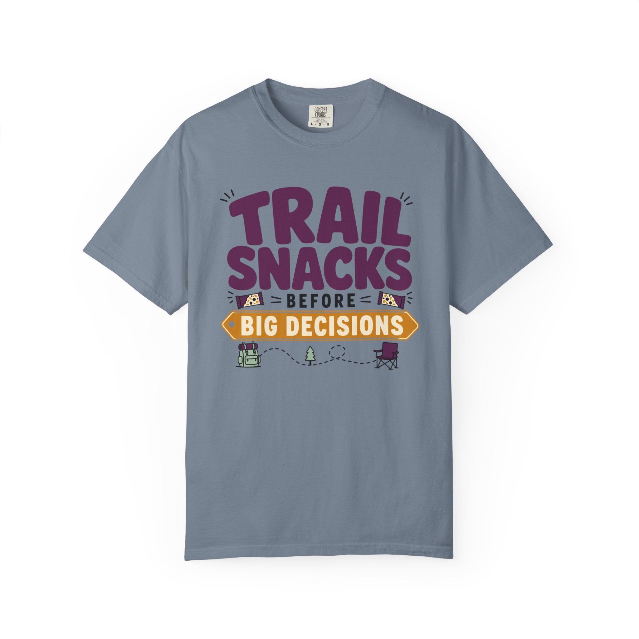 Trail Snacks Before Big Decisions - T-Shirt