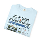 Out Of Office In Range Of Nothing - T-Shirt