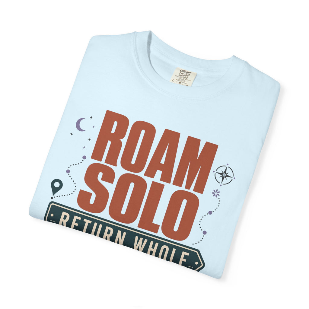 Roam Solo Return Whole - T-Shirt